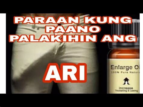 gamot pampalaki ng ari|Para sa mga Kalalakihan: Paano Palakihin ang Ari sa Natural na .